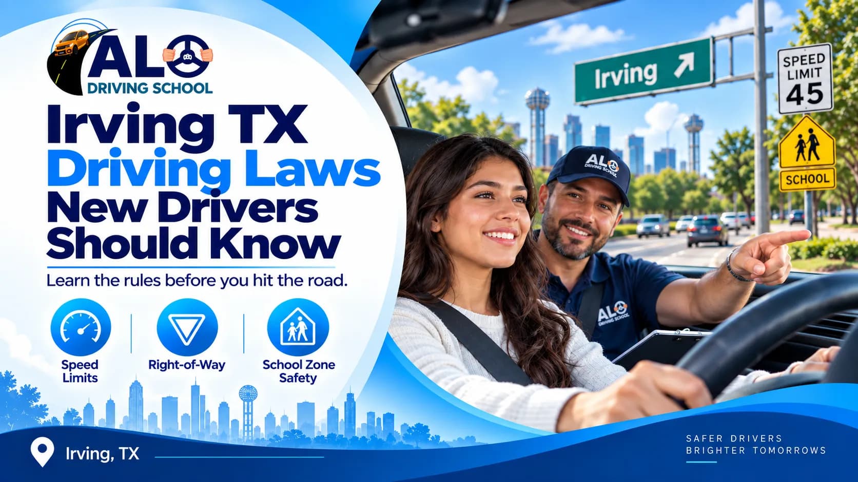 Irving TX Driving Laws New Drivers Should Know: A Beginner Guide to Texas Road Rules