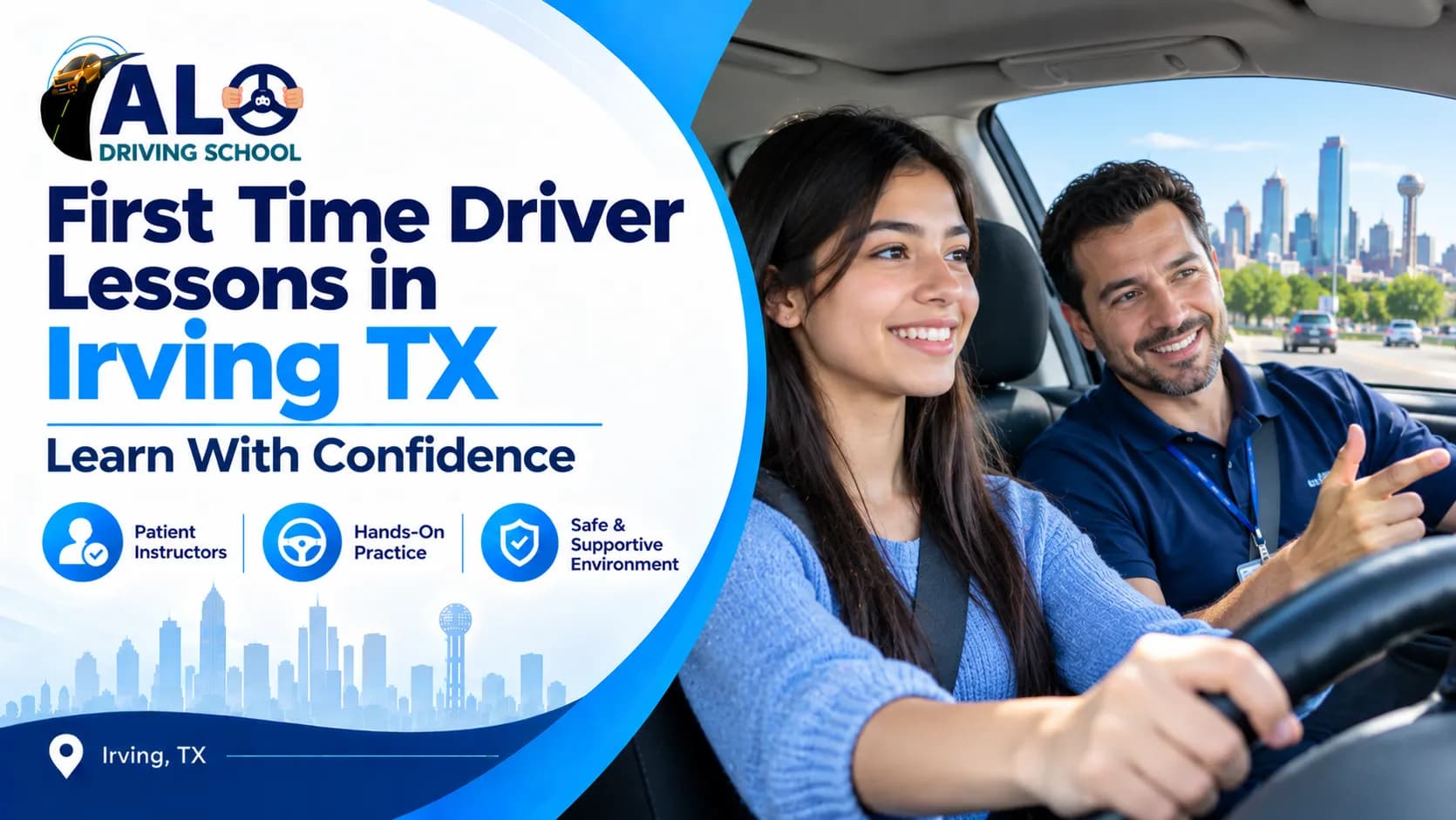 First Time Driver Lessons in Irving TX | Learn Confidently