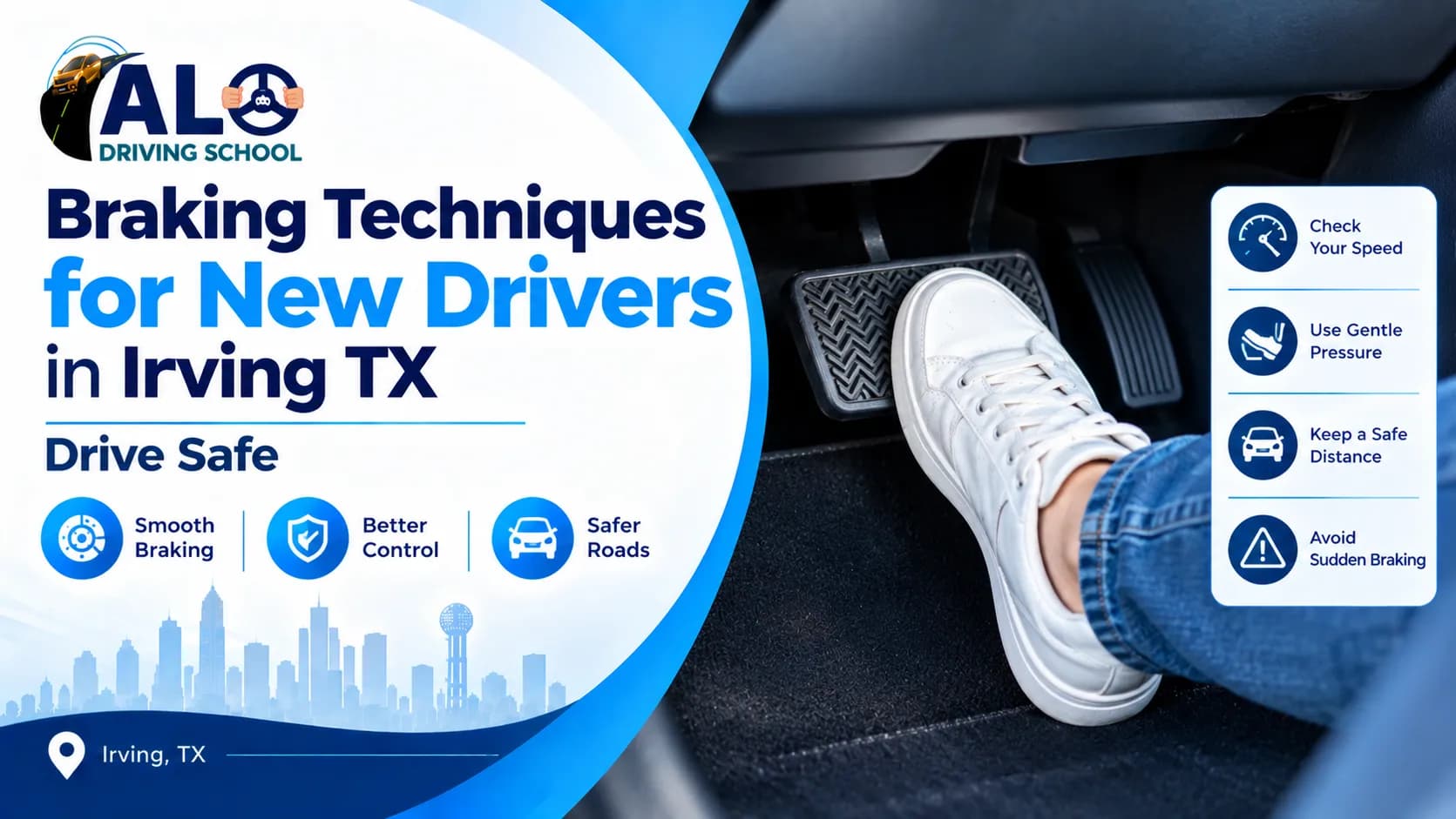 Braking Techniques for New Drivers in Irving TX | Drive Secure